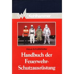 Handbuch der Feuerwehr-Schutzausrüstung